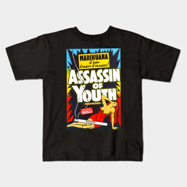 1930s retro propaganda -  Marihuana  Assassin of youth Kids T-Shirt by Try It